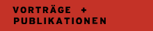 Vortr&auml;ge + Publikationen
